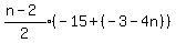 expr%28%28n-2%29%2F2%29%28-15%2B%28-3-4n%29%29