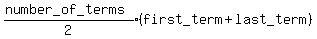 expr%28%28number_of_terms%29%2F2%29%28first_term%2Blast_term%29