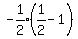 expr%28-1%2F2%29%281%2F2-1%29