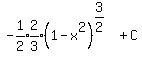 expr%28-1%2F2%29expr%282%2F3%29%281-x%5E2%29%5E%283%2F2%29%2BC
