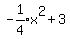 expr%28-1%2F4%29x%5E2%2B3