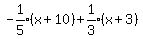 expr%28-1%2F5%29%28x%2B10%29%2Bexpr%281%2F3%29%28x%2B3%29