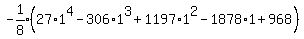 expr%28-1%2F8%29%2827%2A1%5E4-306%2A1%5E3%2B1197%2A1%5E2-1878%2A1%2B968%29
