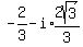 expr%28-2%2F3%29-i%2Aexpr%282sqrt%283%29%2F3%29