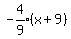 expr%28-4%2F9%29%2A%28x%2B9%29