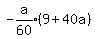 expr%28-a%2F60%29%289%2B40a%29