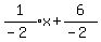 expr%281%2F%28-2%29%29%2Ax%2B6%2F%28-2%29