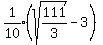 expr%281%2F10%29%2A%28sqrt%28111%2F3%29+-+3%29