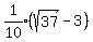 expr%281%2F10%29%2A%28sqrt%2837%29+-+3%29