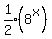 expr%281%2F2%29%288%5Ex%29