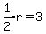 expr%281%2F2%29r=3