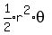 expr%281%2F2%29r%5E2%2Atheta