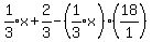 expr%281%2F3%29x%2B2%2F3-%28expr%281%2F3%29x%29%2A%2818%2F1%29
