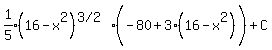 expr%281%2F5%29%2816-x%5E2%29%5E%28%223%2F2%22%29%28-80%2B3%2816-x%5E2%29%5E%22%22%29%2BC