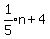 expr%281%2F5%29n%2B4