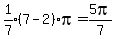 expr%281%2F7%29%287-2%29%2Api=5pi%2F7