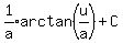 expr%281%2Fa%29%2Aarctan%28u%2Fa%29%2BC