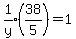 expr%281%2Fy%29%2838%2F5%29=1