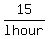 expr%2815%2F%22lhour%22%29
