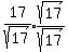 expr%2817%2Fsqrt%2817%29%29%2Aexpr%28sqrt%2817%29%2Fsqrt%2817%29%29