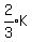 expr%282%2F3%29K