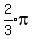 expr%282%2F3%29pi