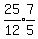 expr%2825%2F12%29%2Aexpr%287%2F5%29