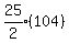 expr%2825%2F2%29%28104%29