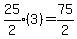 expr%2825%2F2%29%2A%283%29+=+75%2F2