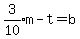 expr%283%2F10%29m-t=b