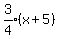expr%283%2F4%29%28x%2B5%29