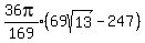 expr%2836pi%2F169%29%2869sqrt%2813%29-247%29