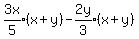 expr%283x%2F5%29%28x%2By%29+-+expr%282y%2F3%29%28x%2By%29