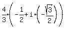 expr%284%2F3%29%28-1%2F2%2Bi%2A%28-sqrt%283%29%2F2%29%5E%22%22%29