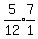 expr%285%2F12%29%2Aexpr%287%2F1%29