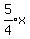 expr%285%2F4%29x