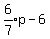 expr%286%2F7%29p-6