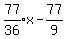 expr%2877%2F36%29x-77%2F9%29