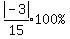 expr%28abs%28-3%29%2F15%29%2A%22100%25%22