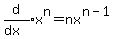 expr%28d%2F%28dx%29%29x%5En=nx%5E%28n-1%29