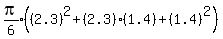 expr%28pi%2F6%29%28%282.3%29%5E2%2B%282.3%29%281.4%29%2B%281.4%29%5E2%29