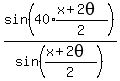 expr%28sin%2840%2Aexpr%28%28x%2B2theta%29%2F2%29%29%2Fsin%28%28x%2B2theta%29%2F2%29%29