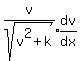 expr%28v%2Fsqrt%28v%5E2%2Bk%29%29%2Aexpr%28dv%2Fdx%29
