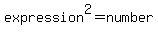 expression%5E2=number