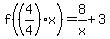 f%28%284%2F4%29x%29=8%2Fx%2B3
