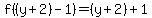 f%28%28y%2B2%29-1%29=%28y%2B2%29%2B1