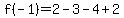 f%28-+1%29+=+2+-+3+-+4+%2B+2