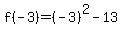 f%28-+3%29+=+%28-+3%29%5E2+-+13