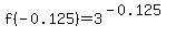 f%28-0.125%29=3%5E%28-0.125%29