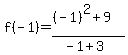 f%28-1%29=%28%28-1%29%5E2%2B9%29%2F%28-1%2B3%29